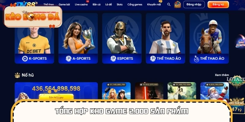 Tổng hợp kho game 2.000 sản phẩm